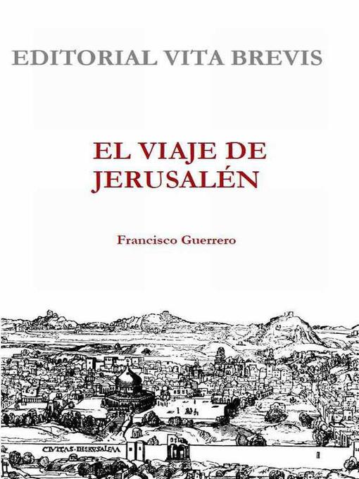 Title details for El viaje de Jerusalén by Francisco Guerrero - Available